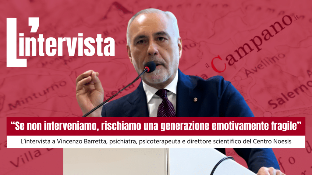 L’intervista a Vincenzo Barretta, psichiatra, psicoterapeuta e direttore scientifico del Centro Noesis